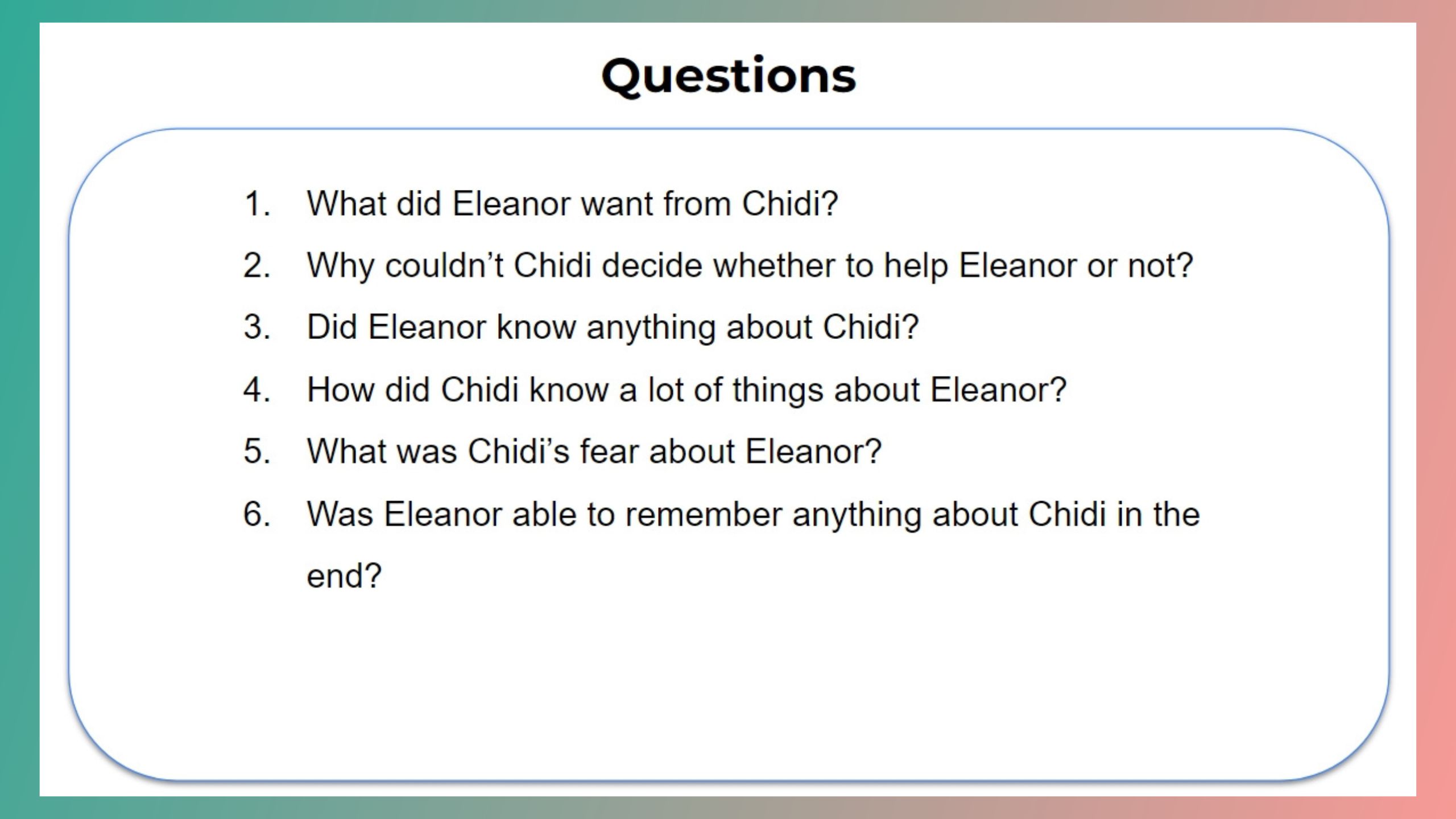 Questions
